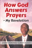 How God Answers Prayers (eBook, ePUB)