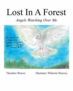 Lost In A Forest (eBook, ePUB) - Weaver, Theodore