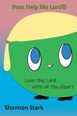Peas Help me Lord (eBook, ePUB)