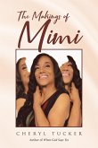The Makings of Mimi (eBook, ePUB)