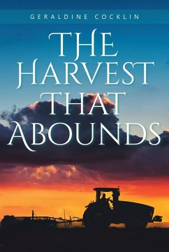 The Harvest That Abounds (eBook, ePUB) - Cocklin, Geraldine