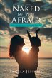 Naked But Not Afraid (eBook, ePUB) - Bild 1