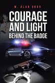 Courage and Light Behind the Badge (eBook, ePUB)