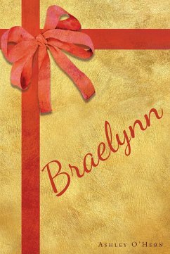 Braelynn (eBook, ePUB) - O'Hern, Ashley