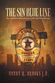 The Sin Blue Line:How God delivered me from the LAPD and other miracles (eBook, ePUB)