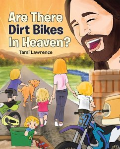 Are There Dirt Bikes in Heaven? (eBook, ePUB) - Lawrence, Tami