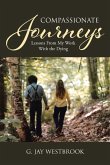 Compassionate Journeys (eBook, ePUB)