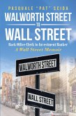 Walworth Street to Wall Street (eBook, ePUB)