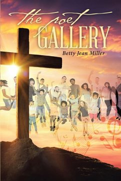 The Poet Gallery (eBook, ePUB) - Miller, Betty Jean