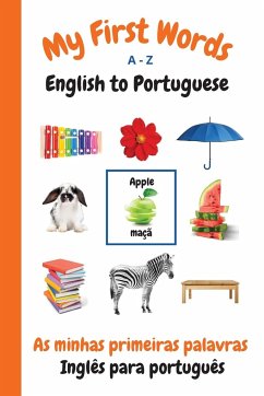 My First Words A - Z English to Portuguese - Purtill, Sharon