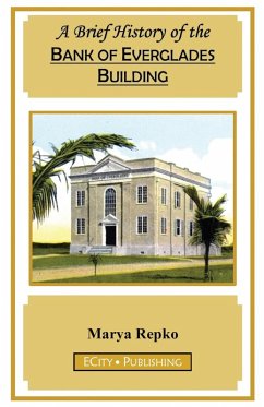 Cover A Brief History of the Bank of Everglades Building
