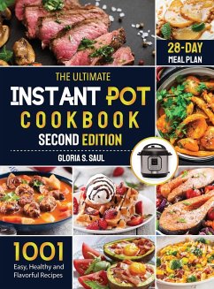 The Ultimate Instant Pot Cookbook - Saul, Gloria S.