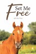Set Me Free (eBook, ePUB) - Bild 1