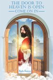 The Door to Heaven is Open, Come on In (eBook, ePUB)