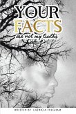 your Facts Are Not My Truths (eBook, ePUB)