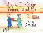 Jesus, The Four Friends and Me (eBook, ePUB)