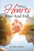When Hearts Rise And Fall (eBook, ePUB)