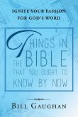 Things In The Bible That You Ought To Know By Now (eBook, ePUB)