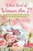 What Kind of Woman Am I? (eBook, ePUB)