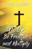 Get Up, Be Fruitful, and Multiply (eBook, ePUB)