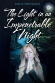 The Light in an Impenetrable Night (eBook, ePUB) The Light in an Impenetrable Night (eBook, ePUB)