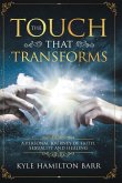 The Touch That Transforms (eBook, ePUB)