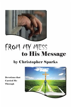 Cover From My Mess to His Message (eBook, ePUB)