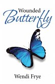 Wounded Butterfly (eBook, ePUB)