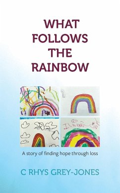 What Follows the Rainbow - Grey-Jones, C Rhys