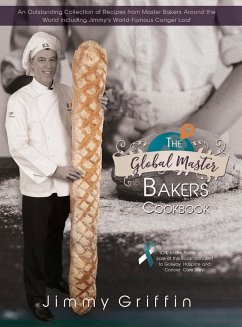 The Global Master Bakers Cookbook - Griffin, Jimmy