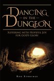 Dancing in the Dungeon (eBook, ePUB)