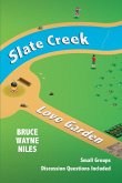 Slate Creek, Love Garden (eBook, ePUB)
