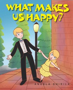 What Makes Us Happy? (eBook, ePUB) - Chirila, Angela