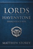 Lords of Havenstone : Dhresden's Rise (eBook, ePUB)