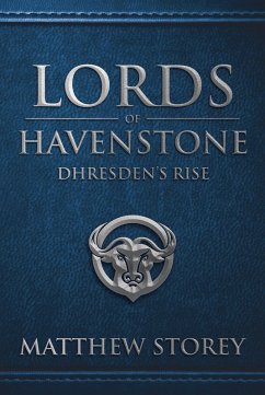 Cover Lords of Havenstone : Dhresden's Rise (eBook, ePUB)