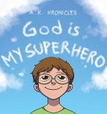 God is My Superhero (eBook, ePUB)