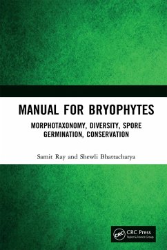 Manual for Bryophytes (eBook, PDF) - Ray, Samit; Bhattacharya, Shewli