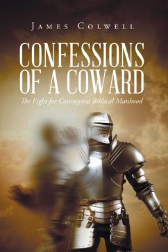 Cover Confessions of A Coward (eBook, ePUB)