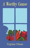 A Worthy Cause (eBook, ePUB)