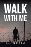 Walk with Me (eBook, ePUB)