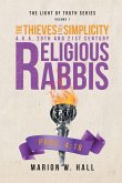 The Thieves of Simplicity A.K.A. 20th and 21st Century Religious Rabbis (eBook, ePUB)