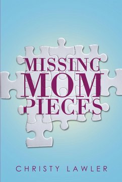 Cover Missing Mom Pieces (eBook, ePUB)