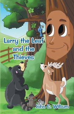 Larry the Leaf and the Thieves (eBook, ePUB) - Wilburn, John C.