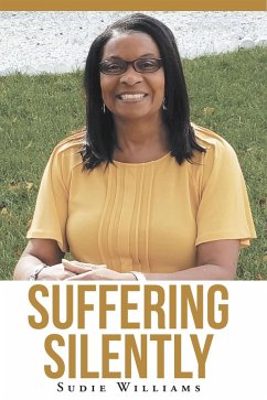 Suffering Silently (eBook, ePUB) - Williams, Sudie