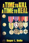 A Time to Kill, a Time to Heal (eBook, ePUB)