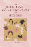 The Jesus Puzzle God's Covenants The Promises (eBook, ePUB)