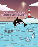 The Christmas the Whales Sang and Danced (eBook, ePUB)