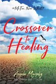 Crossover to Healing (eBook, ePUB)