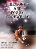 Fireworks and Foggy Farewells (eBook, ePUB) Fireworks and Foggy Farewells (eBook, ePUB)