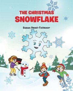 The Christmas Snowflake (eBook, ePUB) - Reed-Tichenor, Susan